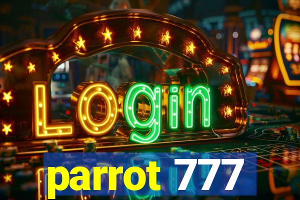 parrot 777